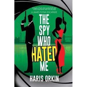 The Spy Who Hated Me -- Haris Orkin